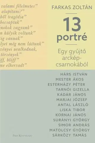 Literárna veda, jazykoveda Egy gyűjtő arcképcsarnokából - Zoltán Farkas