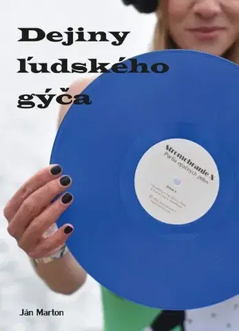 Slovenská beletria Dejiny ľudského gýča - Ján Marton