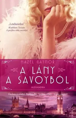Romantická beletria A lány a Savoyból - Hazel Gaynor