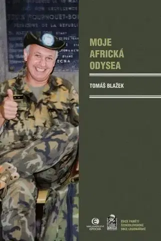 Biografie - ostatné Moje africká odysea - Tomáš Blažek