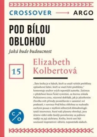 Ekológia, meteorológia, klimatológia Pod bílou oblohou - Kolbert Elizabeth