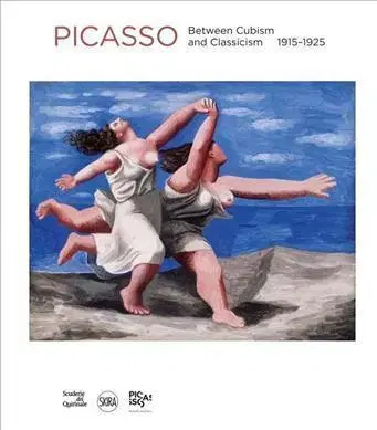 Maliarstvo, grafika Picasso - Between Cubism and Classicism 1915-1925 - Olivier Berggruen