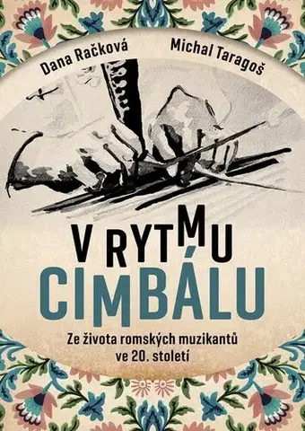 Film, hudba V rytmu cimbálu - Dana Račková,Michal Taragoš