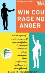 Biznis a kariéra Win Courage, No Anger - Simone Janson