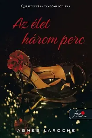 Pre dievčatá Az élet három perc - Agnes Laroche