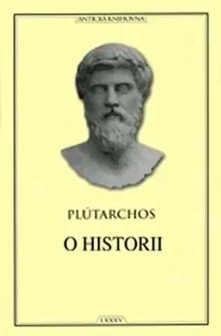 História - ostatné O historii (Antická knihovna) - Plutarchos