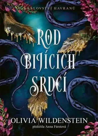 Sci-fi a fantasy Rod bijících srdcí - Olivia Wildenstein,Anna Fürstová