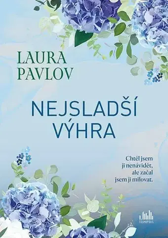 Romantická beletria Nejsladší výhra - Laura Pavlov