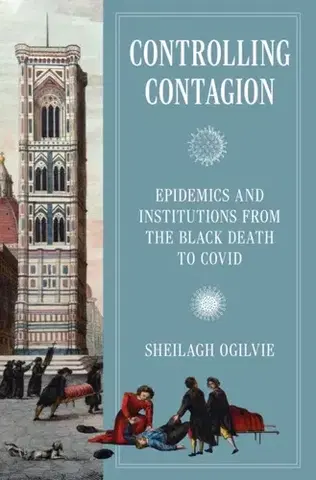 História Controlling Contagion - Sheilagh Ogilvie