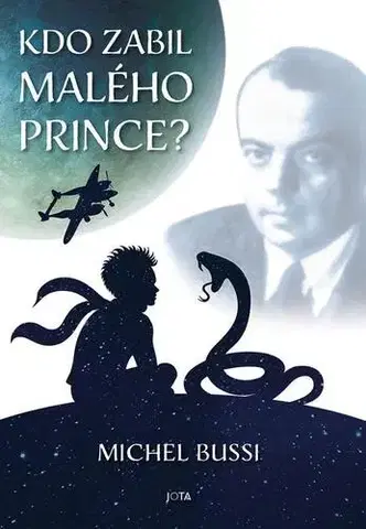 Romantická beletria Kdo zabil Malého prince? - Michel Bussi
