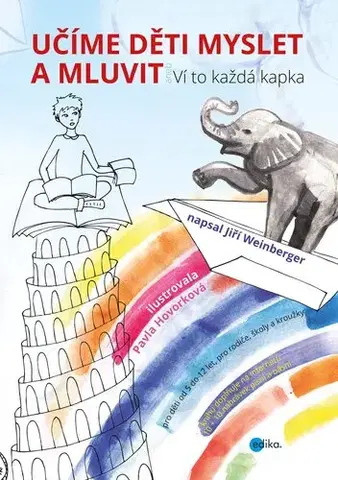 Pedagogika, vzdelávanie, vyučovanie Učíme děti myslet a mluvit - Jiří Weinberger