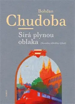 Historické romány Sirá plynou oblaka - Bohdan Chudoba