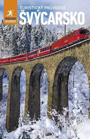 Európa Švýcarsko - Turistický průvodce - 2. vydání