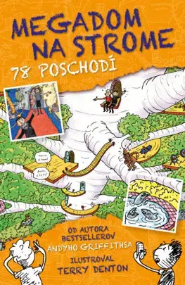 Dobrodružstvo, napätie, western Megadom na strome 6: 78 poschodí - Andy Griffiths,Oľga Kraľovičová