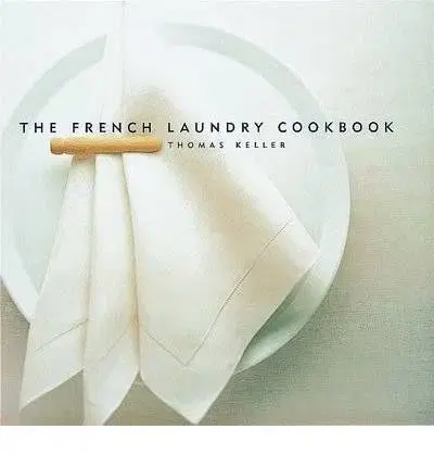 Národná kuchyňa - ostatné The French Laundry Cookbook - Thomas Keller