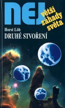 Sci-fi a fantasy Druhé stvoření - Horst Löb