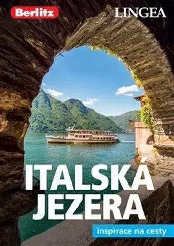 Európa Italská jezera a Verona - inspirace na cesty - 2. vydání