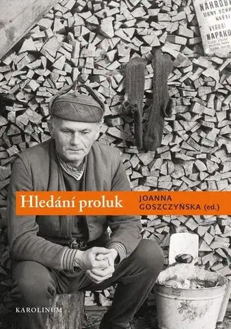 Pre vysoké školy Hledání proluk - Joanna Goszczyńska