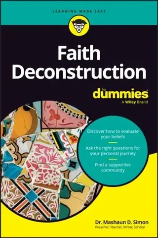 Náboženstvo Faith Deconstruction For Dummies - Mashaun D. Simon