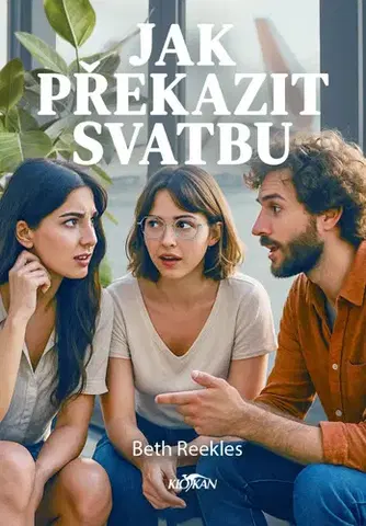 Romantická beletria Jak překazit svatbu - Beth Reekles,Markéta Johnová