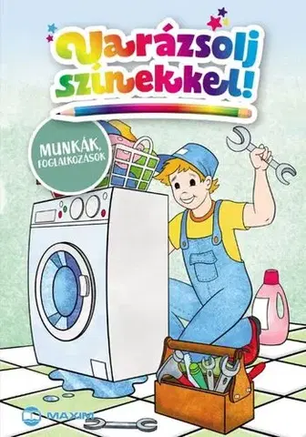 Nalepovačky, vystrihovačky, skladačky Varázsolj színekkel! Munkák, foglalkozások