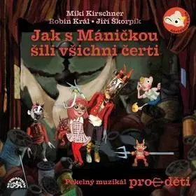 Audioknihy Supraphon Jak s Máničkou šili všichni čerti CD