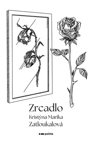 Česká poézia Zrcadlo - Kristýna Marika Zatloukalová