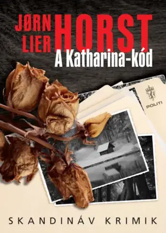 Detektívky, trilery, horory A Katharina-kód - Jorn Lier Horst