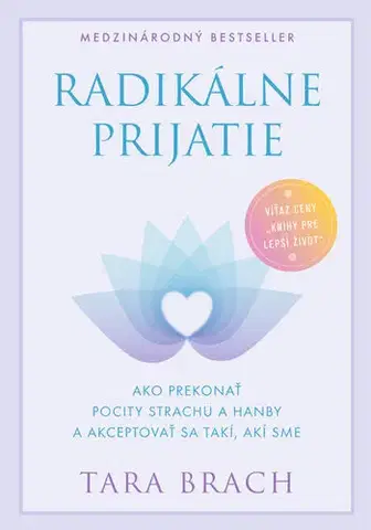 Psychológia, etika Radikálne prijatie - Tara Brach