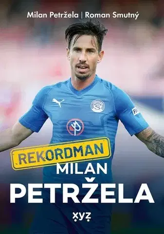 Šport Rekordman Milan Petržela - Roman Smutný,Milan Petržela