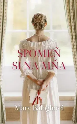 Romantická beletria Rawenswood 2: Spomeň si na mňa - Mary Baloghová,Tamara Chovanová