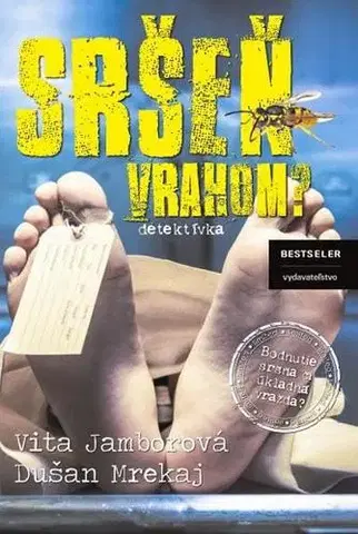Detektívky, trilery, horory Sršeň vrahom? - Vita Jamborová,Dušan Mrekaj