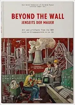 Fotografia Beyond the Wall: The East German Collection of the Wende Museum - Justinian Jampol