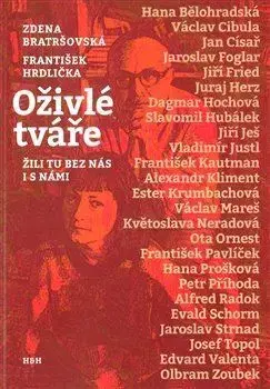 Osobnosti Oživlé tváře - Zdena Bratršovská,František Hrdlička