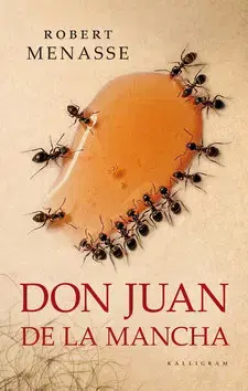 Beletria - ostatné Don Juan de la Mancha alebo výchova k slasti - Robert Menasse