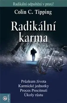 Karma Radikální karma - Colin C. Tipping