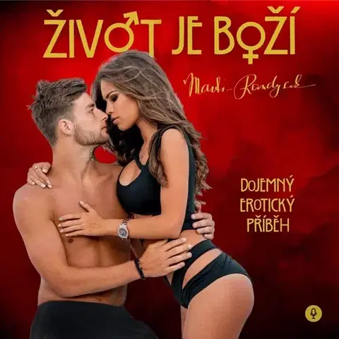 Erotická beletria Randysek Martin Život je boží