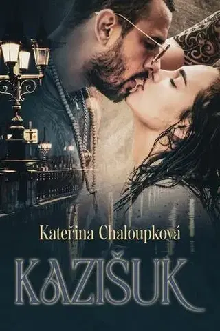 Česká beletria Kazišuk - Kateřina Chaloupková