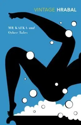 Česká beletria Mr. Kafka and Other Tales - Bohumil Hrabal