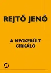 Dobrodružstvo, napätie, western A megkerült cirkáló - Jenő Rejtő
