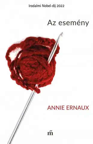 Svetová beletria Az esemény - Annie Ernaux,Ildikó Lőrinszky