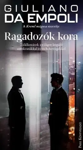 Beletria - ostatné A ragadozók kora - Giuliano da Empoli