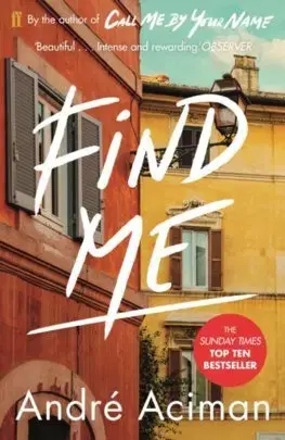 Cudzojazyčná literatúra Find Me - André Aciman