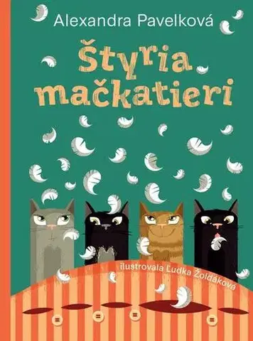 Pre deti a mládež - ostatné Štyria mačkatieri - Alexandra Pavelková