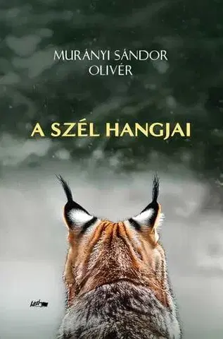 Svetová beletria A szél hangjai - Murányi Sándor Olivér