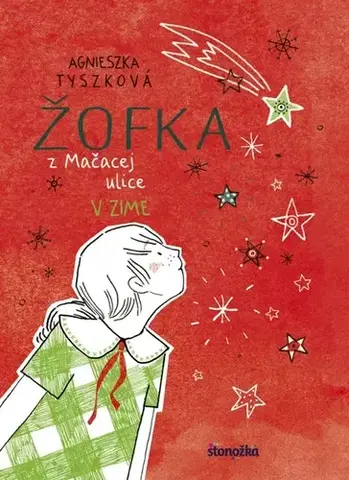 Pre dievčatá Žofka z Mačacej ulice 4: V zime - Agnieszka Tyszková,Silvia Kaščáková