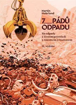 Ekológia, meteorológia, klimatológia 7 pádů odpadu - Martin Hobrland