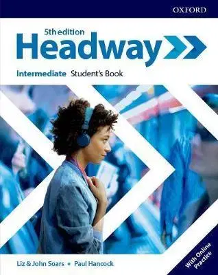Učebnice a príručky Headway Intermediate, 5th edition - Student's Book with Online Practice - Liz Soarsová,John Soars,Paul Hancock
