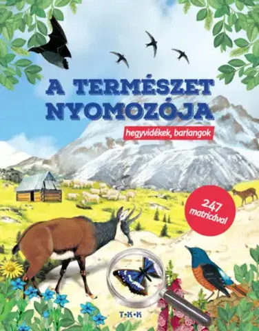 Príroda A természet nyomozója - Hegyvidékek, barlangok