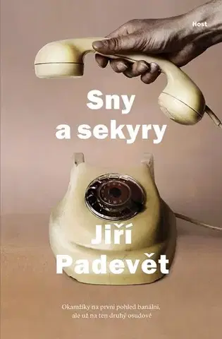 Poézia - antológie Sny a sekyry - Jiří Padevět